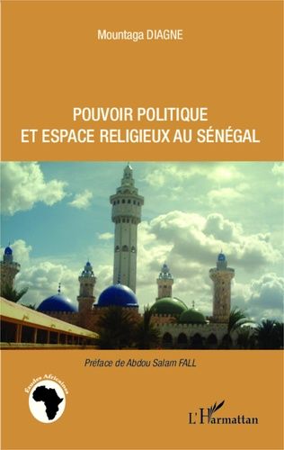 Emprunter Pouvoir politique et espace religieux au Sénégal livre