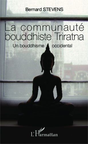 Emprunter La communauté bouddhiste Triratna. Un bouddhisme occidental livre