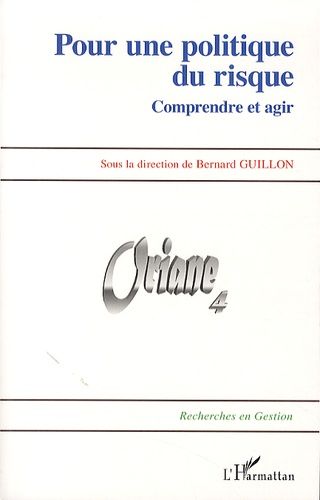 Emprunter Pour une politique du risque. Comprendre et agir livre