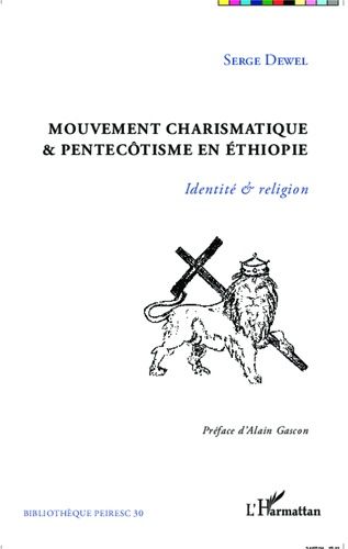 Emprunter Mouvement charismatique & pentecôtisme en Ethiopie. Identité & religion livre