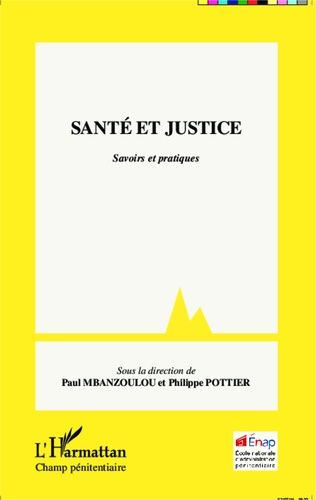 Emprunter Santé et justice. Savoirs et pratiques livre