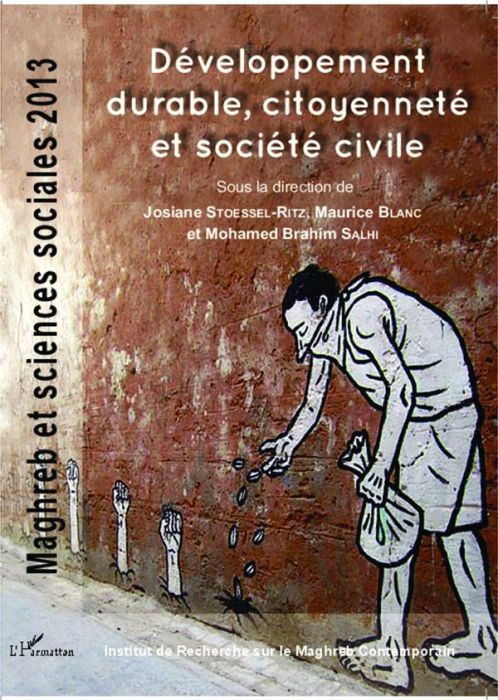 Emprunter Maghreb et sciences sociales 2013 : Développement durable, citoyenneté et société civile livre