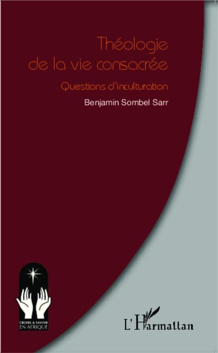 Emprunter Théologie de la vie consacrée. Questions d'inculturation livre