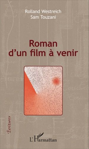 Emprunter Roman d'un film à venir livre