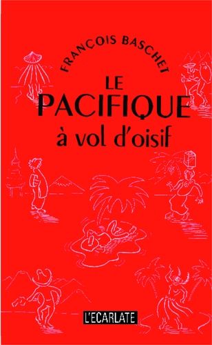 Emprunter Le Pacifique à vol d'oisif livre