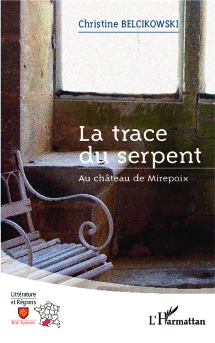 Emprunter La trace du serpent. Au château de Mirepoix livre