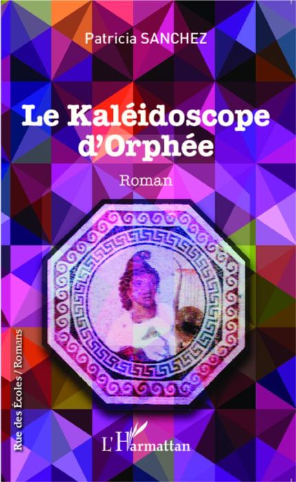 Emprunter Le kaléidoscope d'Orphée livre