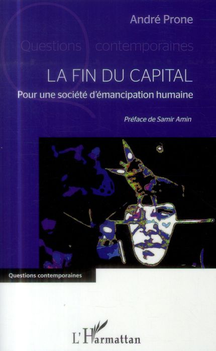 Emprunter La fin du capital. Pour une société d'émancipation humaine livre