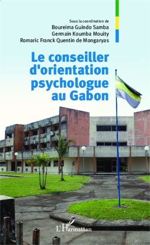 Emprunter Le conseiller d'orientation psychologue au Gabon livre