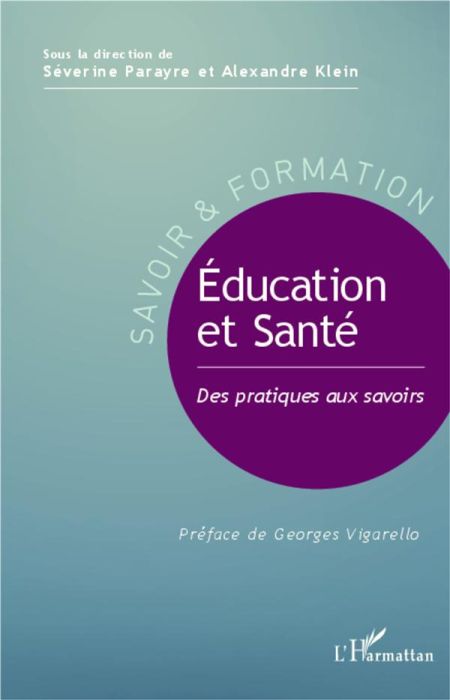 Emprunter Education et santé. Des pratiques aux savoirs livre