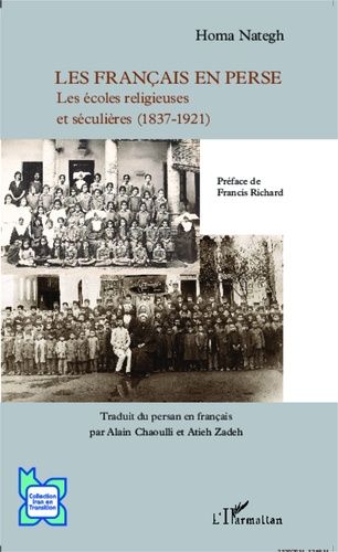 Emprunter Les Français en Perse. Les écoles religieuses et séculières (1837-1921) livre