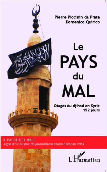 Emprunter Le pays du mal. Otages du djihad en Syrie, 152 jours livre