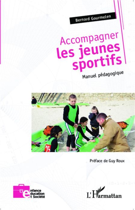 Emprunter Accompagner les jeunes sportifs. Manuel pédagogique livre