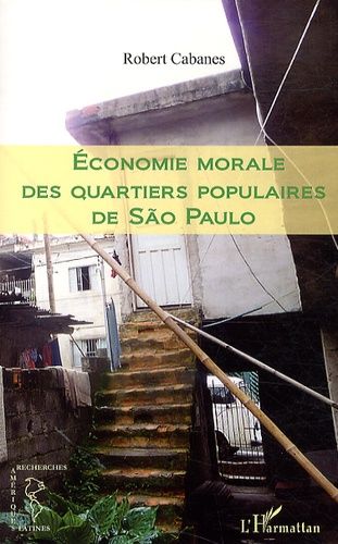 Emprunter Economie morale des quartiers populaires de Sao Paulo livre