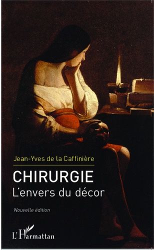 Emprunter Chirurgie, l'envers du décor livre