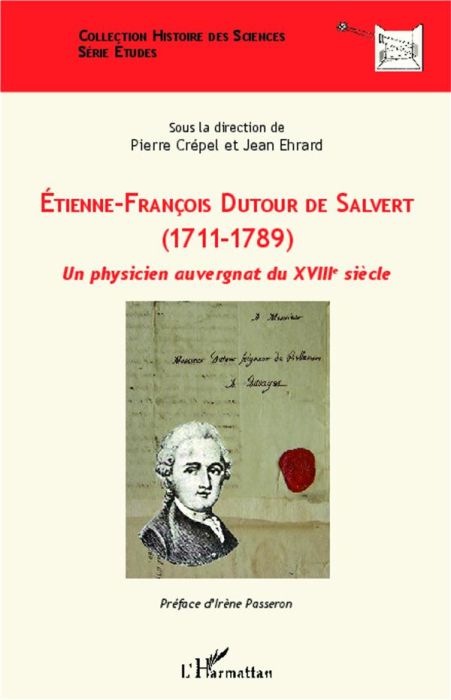 Emprunter Etienne-François Dutour de Salvert (1711-1789). Un physicien auvergnat du XVIIIe siècle livre