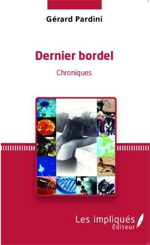 Emprunter Dernier bordel. Chroniques livre