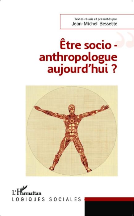 Emprunter Etre socio-anthropologue aujourd'hui ? livre