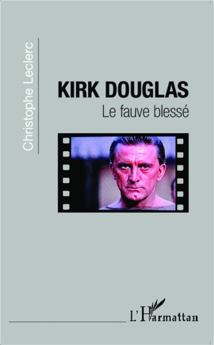 Emprunter Kirk Douglas. Le fauve blessé livre