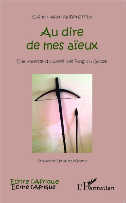 Emprunter Au dire de mes aïeux. Une facette du passé des Fang du Gabon livre