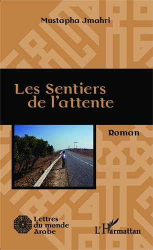 Emprunter Les sentiers de l'attente livre