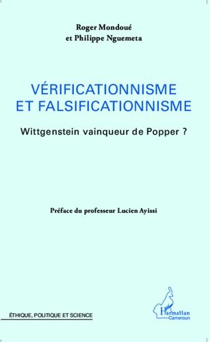 Emprunter Vérificationnisme et falsificationnisme. Wittgenstein vainqueur de Popper ? livre