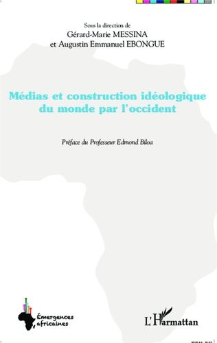 Emprunter Médias et construction idéologique du monde par l'Occident livre