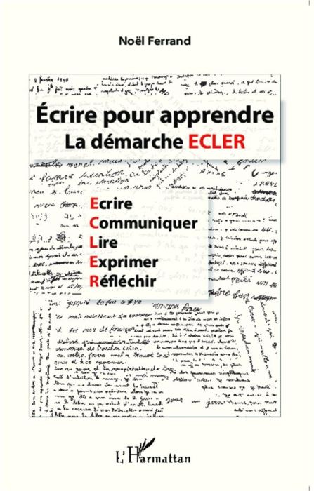 Emprunter Ecrire pour apprendre. La démarche ECLER livre