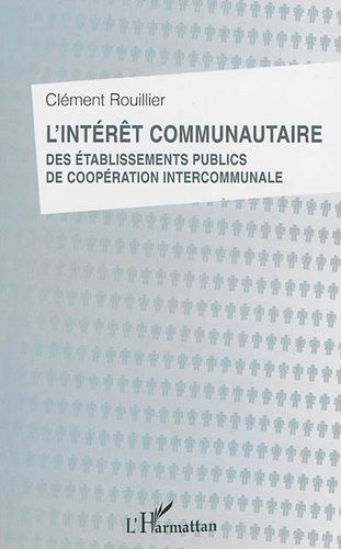 Emprunter L'intérêt communautaire des établissements publics de coopération intercommunale livre