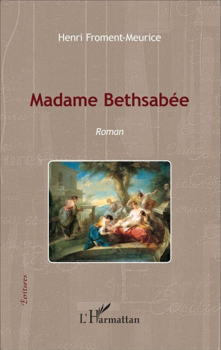 Emprunter Madame Bethsabée livre