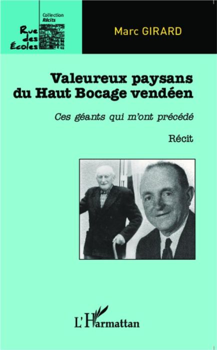 Emprunter Valeureux paysans du Haut Bocage vendéen. Ces géants qui m'ont précédé livre