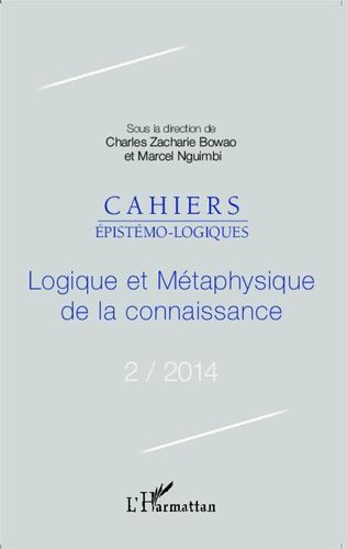 Emprunter Cahiers épistémo-logiques N° 2/2014 : Logique et métaphysique de la connaissance livre