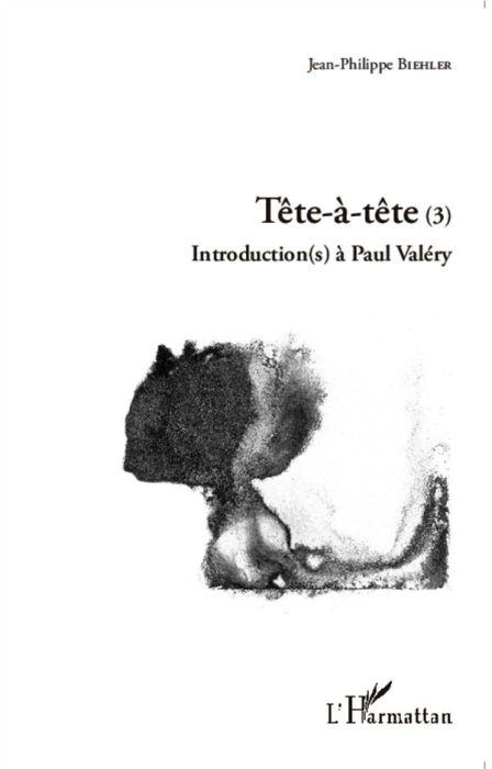 Emprunter Tête-à-tête. Tome 3, Introduction(s) à Paul Valéry livre