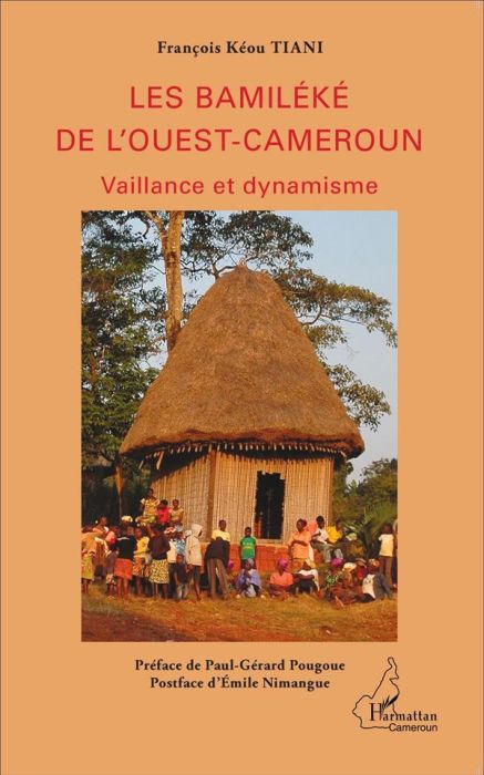 Emprunter Les Bamiléké de l'Ouest-Cameroun. Vaillance et dynamisme livre