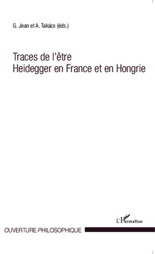 Emprunter Traces de l'être Heidegger en France et en Hongrie livre