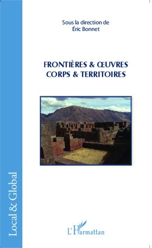 Emprunter Frontières & oeuvres. Corps & territoires livre