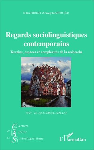 Emprunter Carnets d'Atelier de Sociolinguistique Hors-série : Regards sociolinguistiques contemporains. Terrai livre