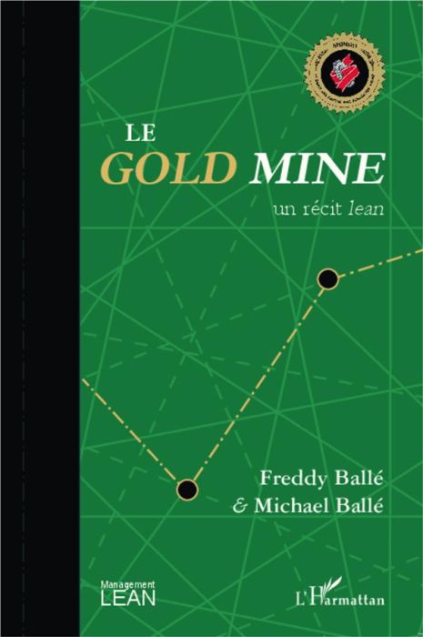 Emprunter Le Gold Mine. Un récit lean livre