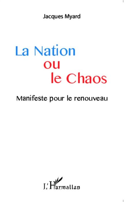 Emprunter La Nation ou le chaos. Manifeste pour le renouveau livre