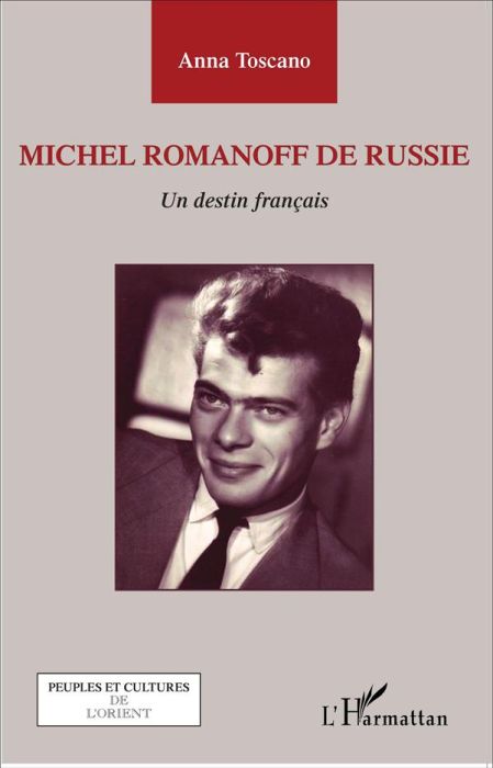 Emprunter Michel Romanoff de Russie. Un destin français livre