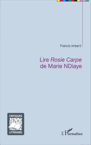 Emprunter Lire Rosie Carpe de Marie NDiaye livre