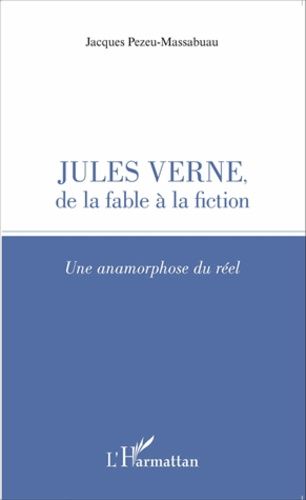 Emprunter Jules Verne, de la fable à la fiction. Une anamorphose du réel livre