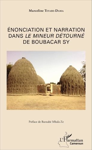 Emprunter Enonciation et narration dans le mineur détourné de Boubacar Sy livre