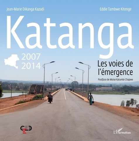 Emprunter Katanga 2007-2014. Les voies de l'émergence livre