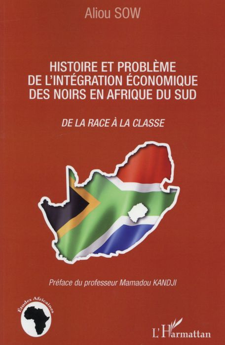 Emprunter Histoire et problème de l'intégration économique des noirs en Afrique du Sud. De la race à la classe livre