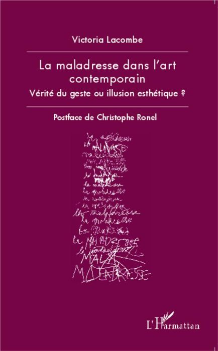 Emprunter La maladresse dans l'art contemporain. Vérité du geste ou illusion esthétique ? livre