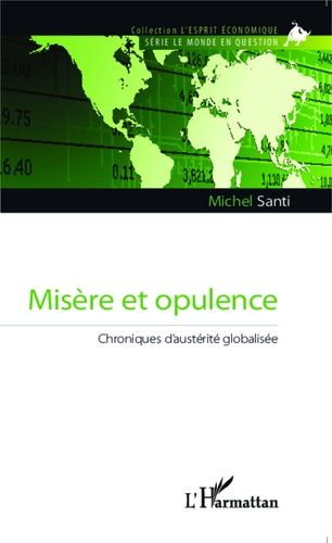 Emprunter Misère et opulence. Chroniques d'austérité globalisée livre