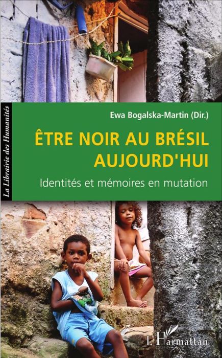 Emprunter Etre Noir au Brésil aujourd'hui. Identités et mémoires en mutation livre