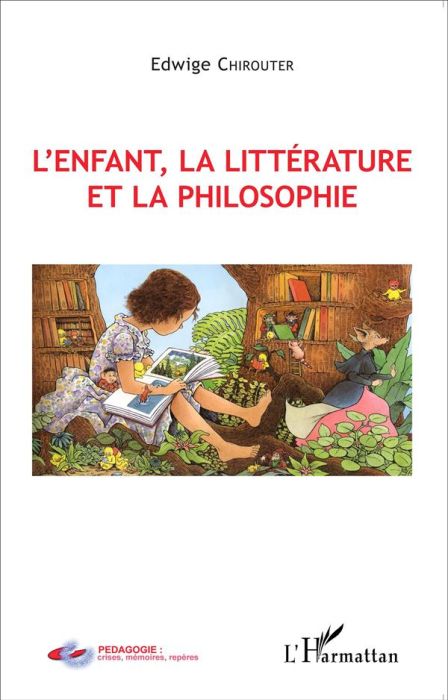 Emprunter L'enfant, la littérature et la philosophie livre