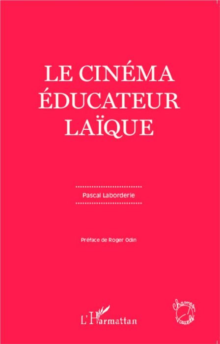 Emprunter Le cinéma éducateur laïque livre